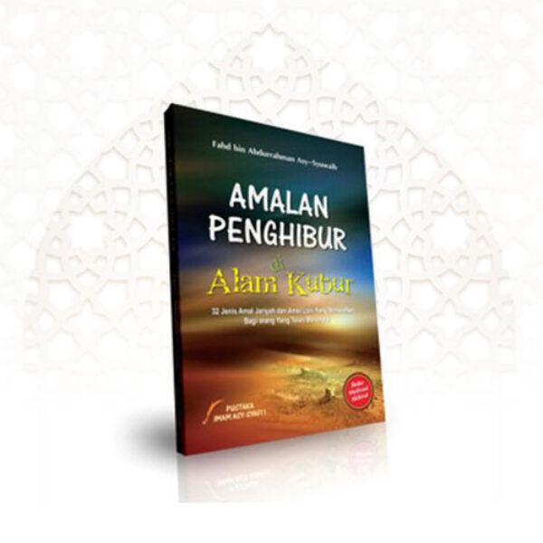 Amalan Penghibur di Alam Kubur