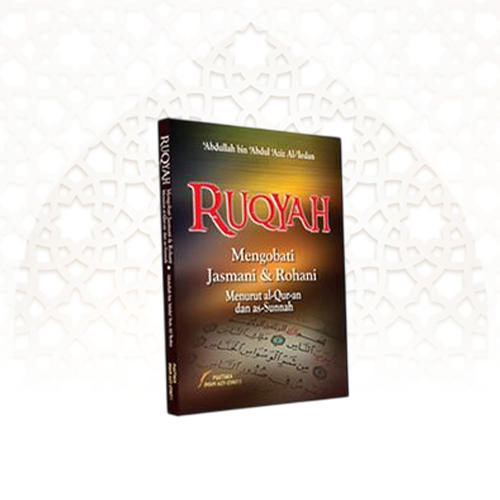 Ruqyah Mengobati Jasmani dan Rohani