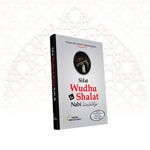 Sifat Wudhu & Shalat Nabi